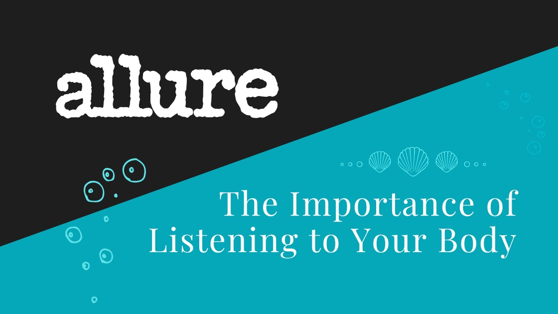 The Importance of Listening to Your Body